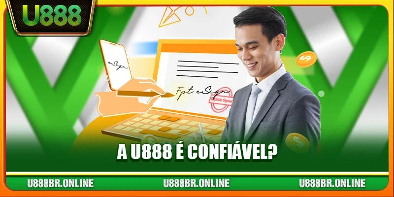 A U888 é confiável?