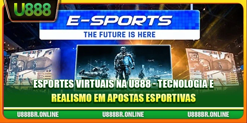 Esportes Virtuais na U888 - Tecnologia e Realismo em Apostas Esportivas